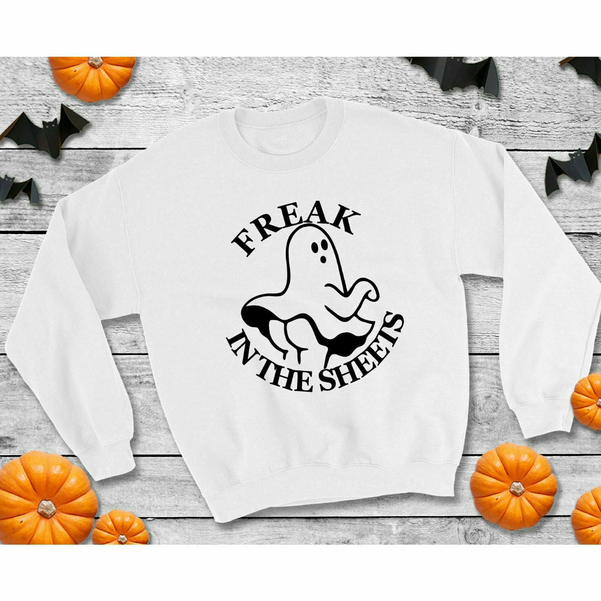 Freak in the Sheets halloween Sweatshirt