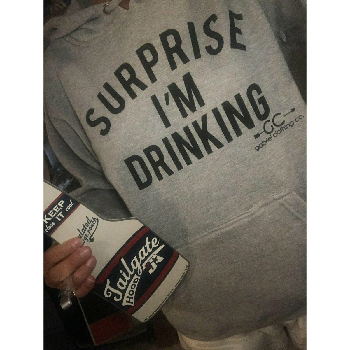 Surprise I&#39;m Drinking Hoodie ( with built in koozie &amp; bottle opener) - Gabriel Clothing Company